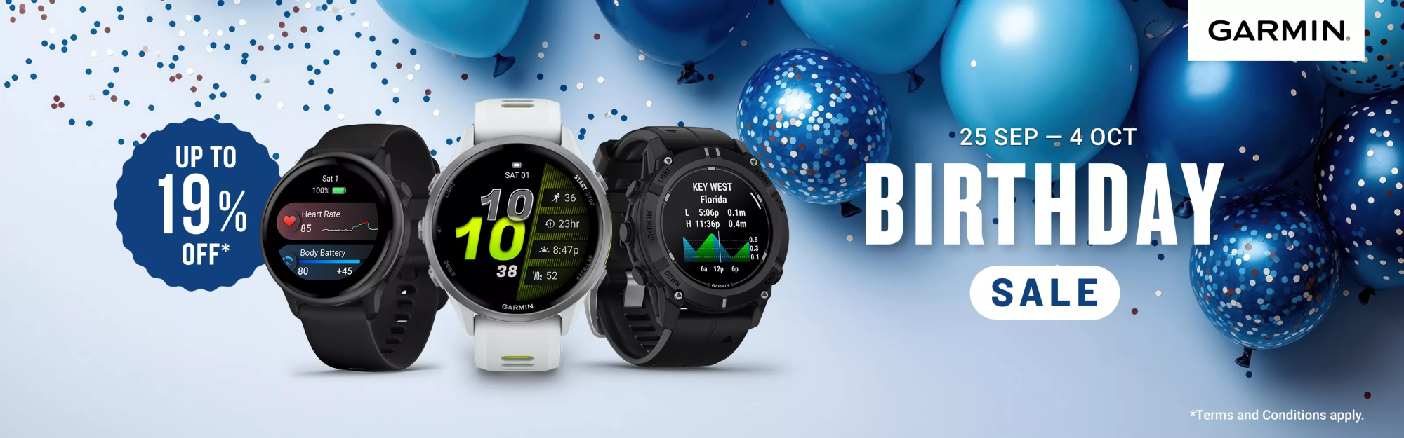 It’s Garmin’s Birthday We're celebrating by giving you free gifts and up to 50% off selected products! Valid from 25 September - 4 October